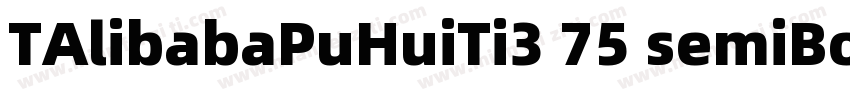 TAlibabaPuHuiTi3 75 semiBold字体转换